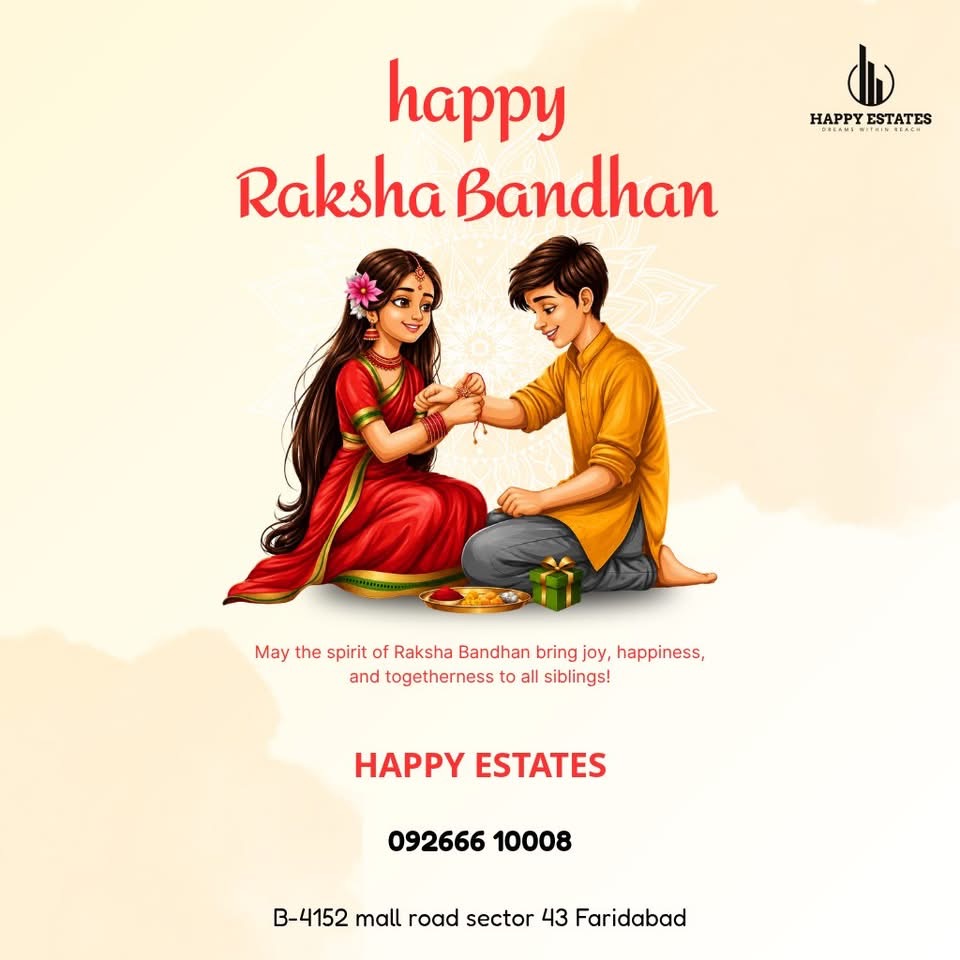 Happy Raksha Bandhan 2026 | Celebrate the Bond of Love – Happy Estates